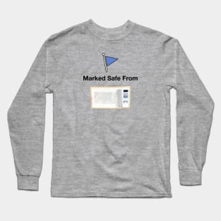 Marked Safe from Microwave Long Sleeve T-Shirt